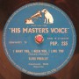 Elvis Presley /  I Want You, I Need You, I Love You &  My Baby Left Me (1956) / V+